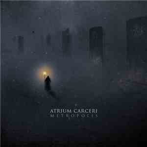 Atrium Carceri - Metropolis flac album