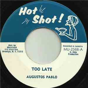 Augustos Pablo - Too Late / Dub Organizer flac album