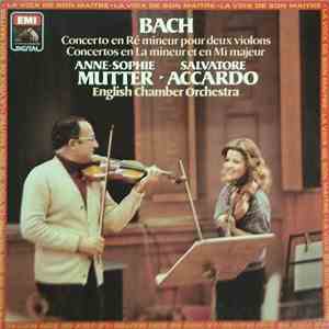 Bach - Anne-Sophie Mutter - Salvatore Accardo - English Chamber Orchestra - Concerto En Ré Mineur Pour Deux Violons flac album