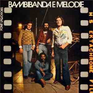 Bambibanda E Melodie - Bambibanda E Melodie flac album
