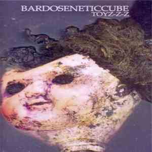 Bardoseneticcube - Toyz-z-z flac album