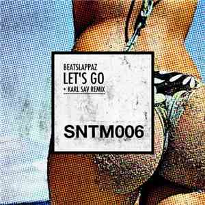 Beatslappaz - Let's Go flac album
