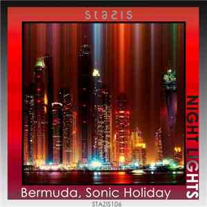 Bermuda , Sonic Holiday - Night Lights flac album