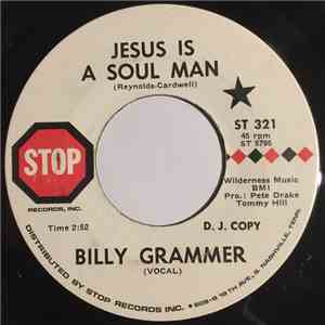 Billy Grammer - Jesus Is A Soul Man / Peace On Earth Begins Today flac album