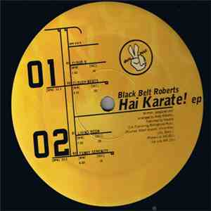 Black Belt Roberts - Hai Karate! EP flac album
