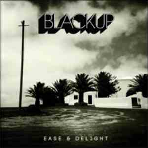 Blackup - Ease & Delight flac album