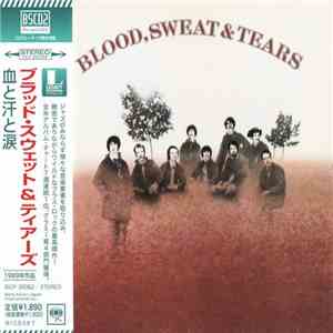 Blood, Sweat & Tears - Blood, Sweat & Tears flac album