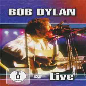 Bob Dylan - Live flac album