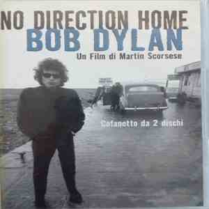 Bob Dylan, Martin Scorsese - No Direction Home: The Soundtrack (Un Film di Martin Scorsese) flac album