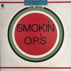 Bob Seger - Smokin' O.P.'S flac album