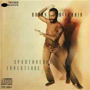 Bobby McFerrin - Spontaneous Inventions flac album