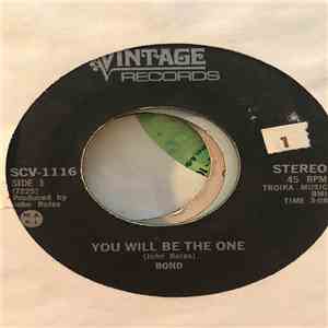 Bond  - You Will be The One / I Won't Be Here Tomorrow flac album