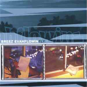 Breez Evahflowin' - Fly flac album