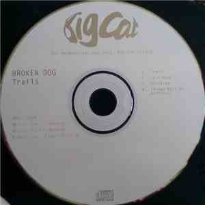 Broken Dog - Trails flac album