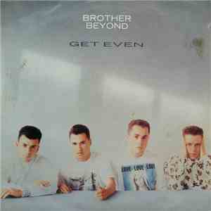 Brother Beyond - Get Even flac album