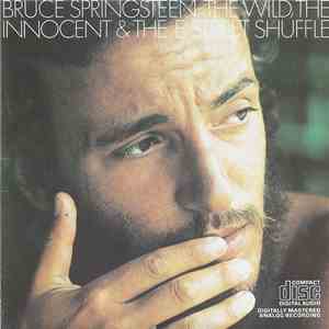 Bruce Springsteen - The Wild, The Innocent And The E Street Shuffle flac album