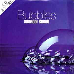 Bubbles - Bidibodi Bidibu flac album