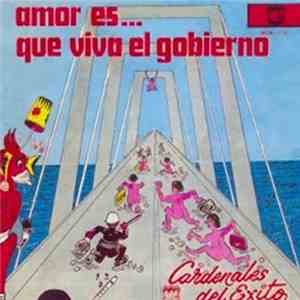 Cardenales Del Exito - Amor Es... Que Viva El Gobierno flac album