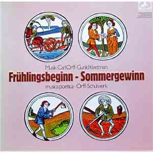 Carl Orff, Gunild Keetman - Frühlingsbeginn - Sommergewinn flac album