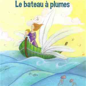 CFMI de Rennes - Le Bateau à Plumes flac album