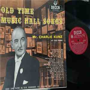 Charlie Kunz - Old Time Music Hall Songs flac album