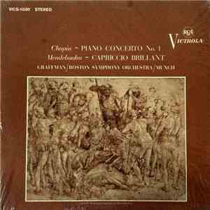 Chopin / Mendlessohn - Graffman, Boston Symphony Orchestra, Munch - Piano Concerto No. 1 / Capriccio Brillant flac album