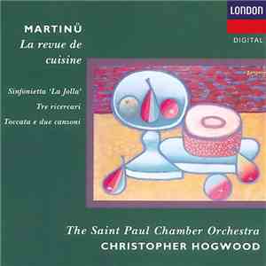 Christopher Hogwood, The Saint Paul Chamber Orchestra - Martinů: flac album