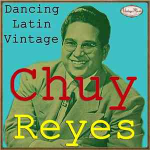 Chuy Reyes & His Orchestra - Chuy Reyes flac album