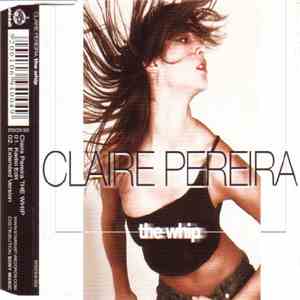 Claire Pereira - The Whip flac album