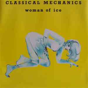 Classical Mechanics - Woman Of Ice flac album
