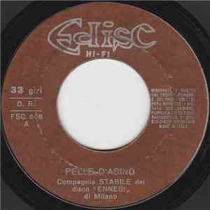 Compagnia Stabile Del Disco "Ennegì" Di Milano - Pelle D'Asino flac album