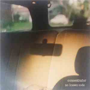 Concentrator - No Known Code flac album