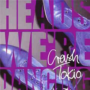 Crash Tokio - Heads We're Dancing flac album