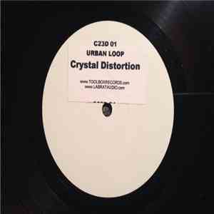 Crystal Distortion - Urban Loop flac album