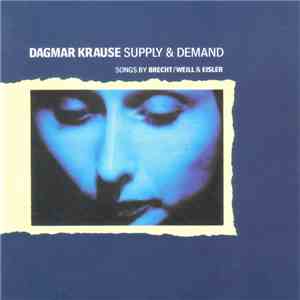 Dagmar Krause - Supply & Demand - Songs By Brecht/Weill & Eisler flac album