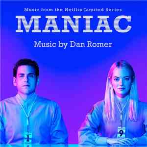Dan Romer - Maniac (Music from the Netflix Limited Series) flac album