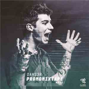 Dang3r - Promomixtape #001 flac album
