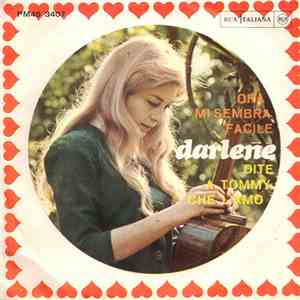 Darlene  - Ora Mi Sembra Facile / Dite A Tommy Che L'Amo flac album