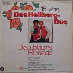 Das Hellberg-Duo - 15 Jahre - Die Jubiläums Hitparade flac album