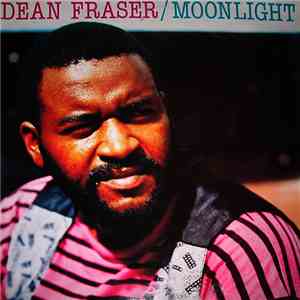 Dean Fraser - Moonlight flac album