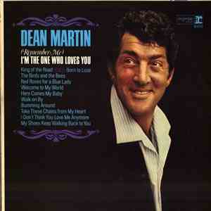 Dean Martin - (Remember Me) I'm The One Who Loves You flac album