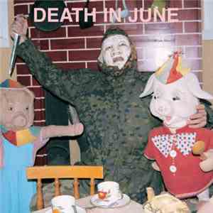 Death In June - All Pigs Must Die flac album