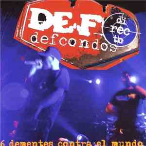 Def Con Dos - 6 Dementes Contra El Mundo flac album