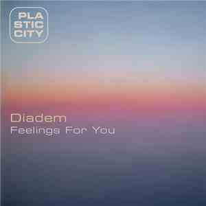 Diadem - Feelings For You flac album