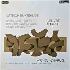Dietrich Buxtehude, Michel Chapuis - L'Œuvre D'Orgue 6 flac album