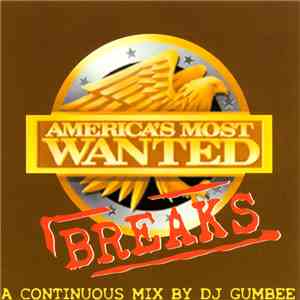 DJ Gumbee - America's Most Wanted Breaks flac album