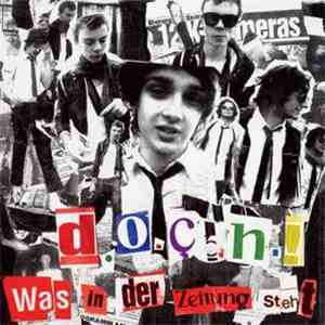 d.o.c.h.! - Was In Der Zeitung Steht flac album