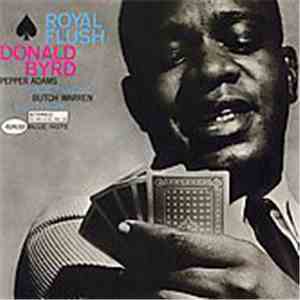Donald Byrd - Royal Flush flac album
