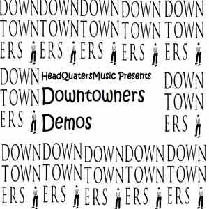 Downtowners - Demos flac album