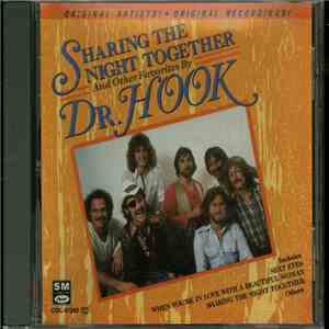 Dr. Hook - Sharing The Night Together And Other Favorites By Dr. Hook flac album